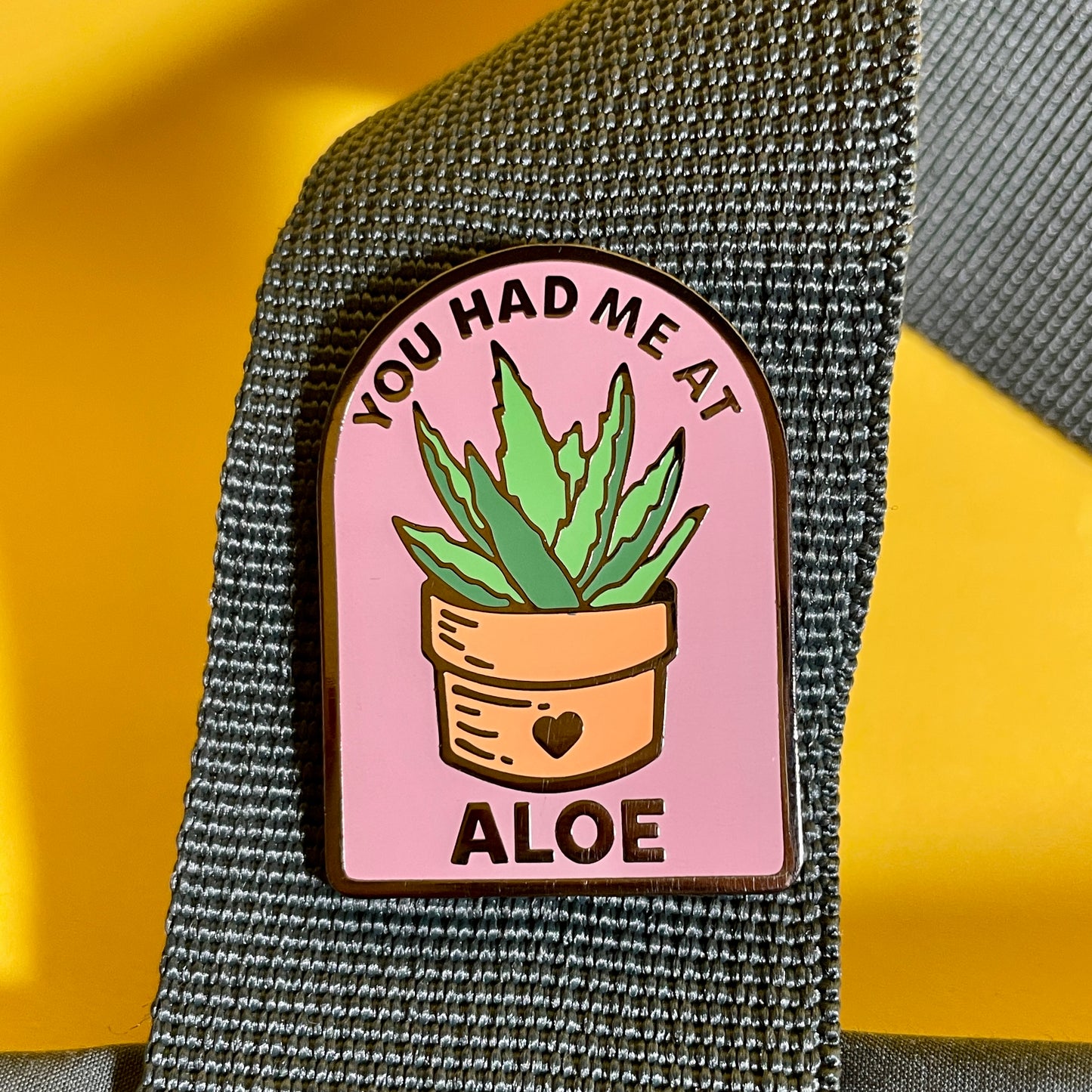 "You Had Me at Aloe" Enamel Pin - Pinlord.com
