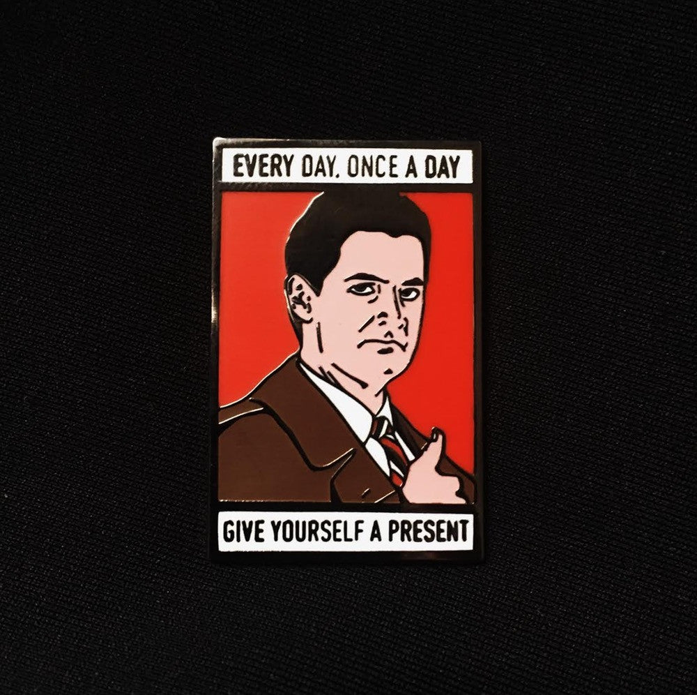 Cooper | Once A Day Every Day Give Yourself A Present Enamel Pin by @pinlord - Pinlord.com
