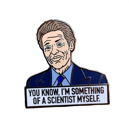 I'm something of a scientist myself meme Enamel Pin by @pinlord