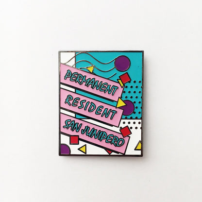 Black Mirror San Junipero Permanent Resident Enamel Pin by @pinlord - Pinlord.com