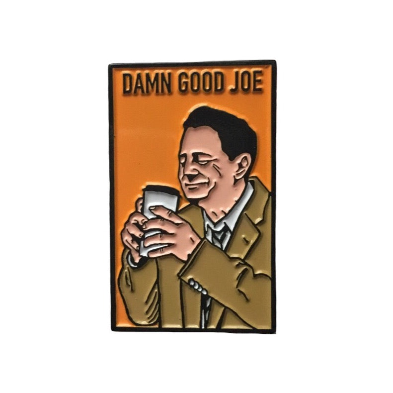 Dougie Jones Damn Good Joe Enamel Pin by @pinlord - Pinlord.com