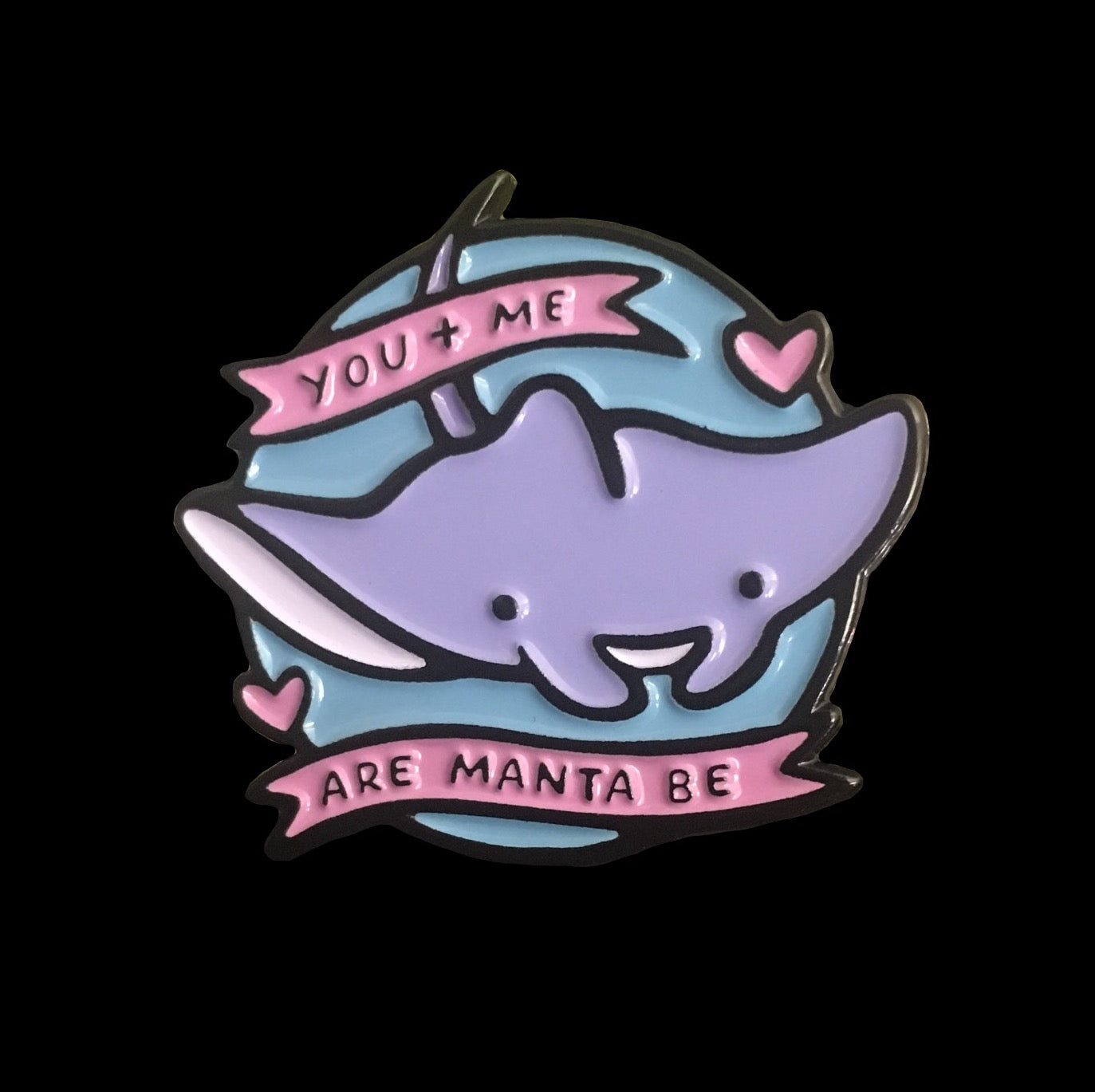 Manta Be Enamel Pin with @carladrawz - Pinlord.com